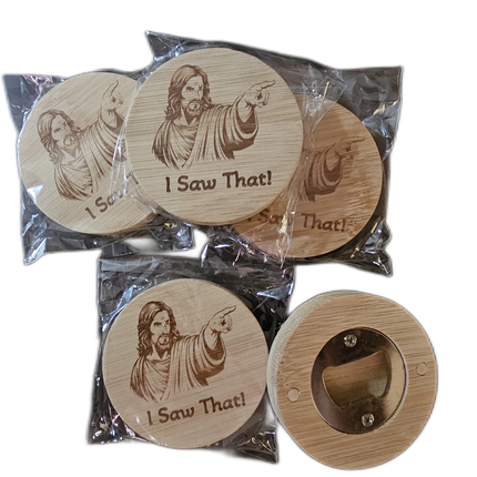 Round wooden bottle opener with engraved image Jesus pointing and stressing 'I Saw That!' in packaging.
